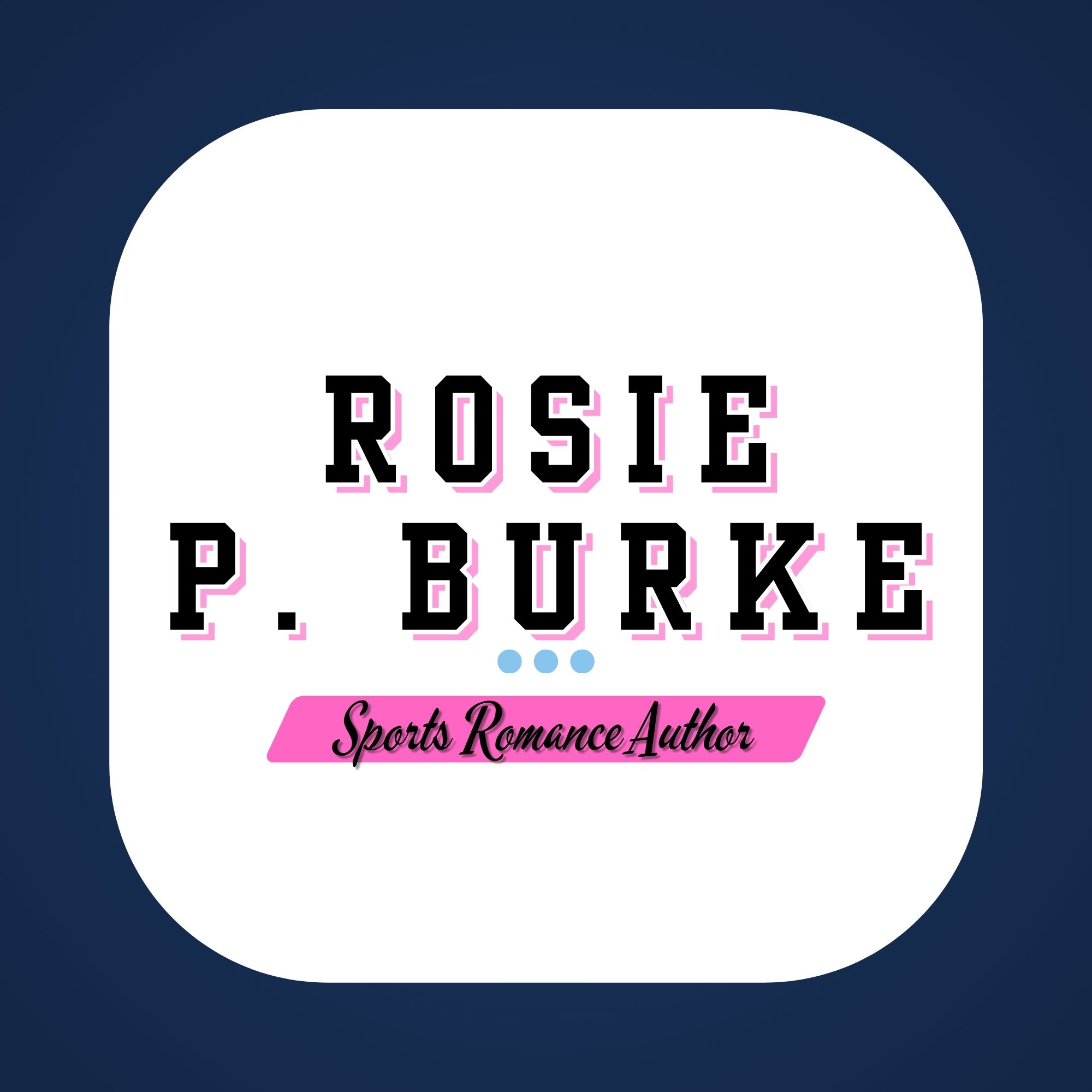 Rosie P. Burke